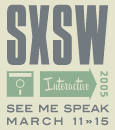 South By Southwest Interactive Festival: March 11—15