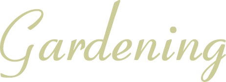 Gardening