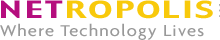NETROPOLIS Where Technology Lives